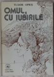 Cumpara ieftin TUDOR OPRIS-OMUL,CU IUBIRILE/VERSURI&#039;85/pref.VLADIMIR STREINU/dedicatie-autograf