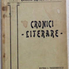 PETRU I. TEODORESCU - CRONICI LITERARE (COLECTIA "BRASOVUL LITERAR")[dupa 1935]