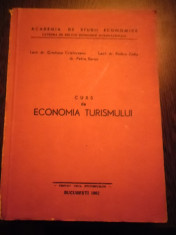 ECONOMIA TURISMULUI * Curs - Cristiana Cristureanu, Rodica Zadig - ASE, 1982 foto