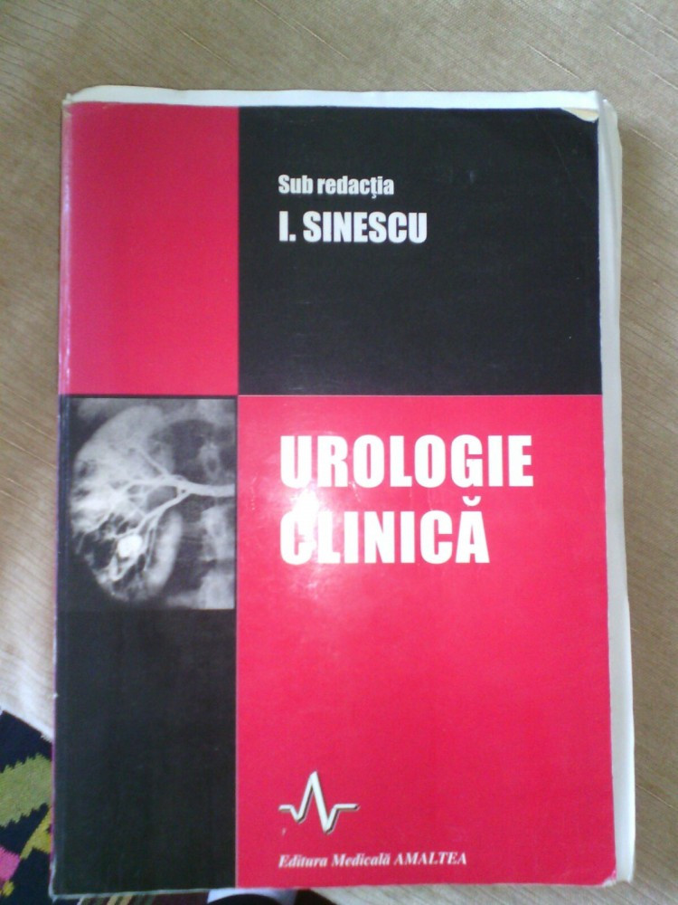 Urologie Clinica I. SINESCU | arhiva Okazii.ro