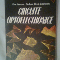 Circuite optoelectronice - Dan Sporea; Serban Birca-Galateanu (Ed Militara 1986)