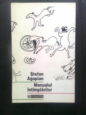 Stefan Agopian - Manualul intimplarilor (Editura Humanitas, 1993) foto