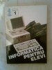 Informatica pentru elevi (Microinformatica, Cluj-Napoca, 1991)