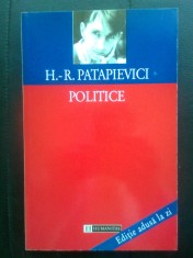H.-R. Patapievici - Politice (Editura Humanitas, 1997; editie adusa la zi)