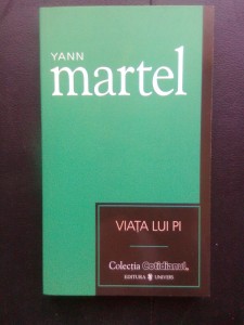 Yann Martel Viata Lui Pi Colectia Cotidianul Editura Univers 2007 Okazii Ro