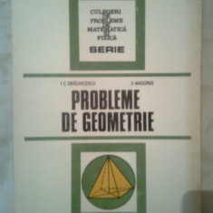 Probleme de geometrie - I.C. Draghicescu; V. Masgras (Editura Tehnica, 1987)