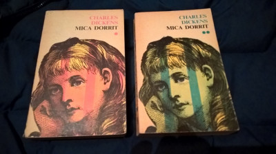 Charles Dickens - Mica Dorrit (2 vol.), (Editura Cartea Romaneasca, 1975) foto