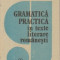 GRAMATICA PRACTICA IN TEXTE LITERARE ROMANESTI de RODICA BOGZA IRIMIA