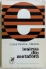 CONSTANTIN CRISAN-IESIREA DIN METAFORA(DEBUT 1972/dedicatie pt GEORGE MACOVESCU)