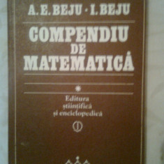 Compendiu de matematica - A.E. Beju; I. Beju (1983)