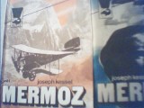 Joseph Kessel - MERMOZ { 2 volume } / 1985