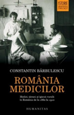Romania Medicilor - Constantin Barbulescu foto