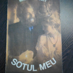 SOTUL MEU - Max du Veuzit - Editura Hermes, roman, 1994, 223 p.