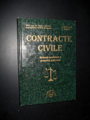CONTRACTE CIVILE SINTEZA TEORETICA SI PRACTICA JUDICIARA-RADU I.MOTICA foto