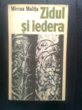 Mircea Malita - Zidul si iedera (Editura Cartea Romaneasca, 1978)