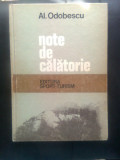 Cumpara ieftin Al. Odobescu - Note de calatorie (Editura Sport-Turism, 1981)