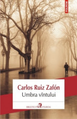 Umbra vintului. Editia 2013 Carlos Ruiz Zafon foto