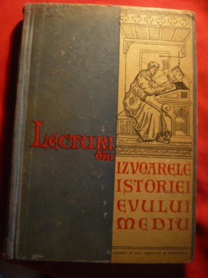 Fr.Pall si C.Muresan - Lecturi din Izvoarele Evului Mediu 1961 -Ed.Didactica foto