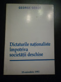 DICTATURILE NATIONALISTE IMPOTRIVA SOCIETATII DESCHISE - George Soros - 1992