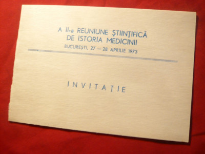 Invitatie la aIIa Reuniune Stiintifica - Istoria Medicinei 1973 foto