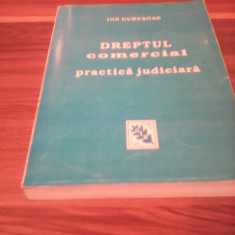 DREPTUL COMERCIAL PRACTICA JUDICIARA-ION GURESOAE