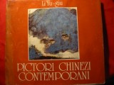 Album Pictura - Liu Yu-Giu - Pictori Chinezi Contemporani 1987