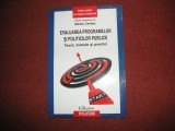 EVALUAREA PROGRAMELOR SI POLITICILOR PUBLICE , TEORII , METODE - MIRELA CERKEZ, Polirom