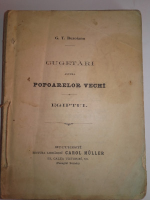 G.T.BUZOIANU- CERCETARI ASUPRA POPOARELOR VECHI- EGIPTUL/princeps cca 1900 foto