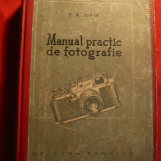 E.A.Iofis - Manual Practic de Fotografie 1955 Ed.Tehnica