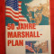Ilustrata circulata Par Avion 1966- 50 Ani Planul Marshall ,cu 40pf.Basme