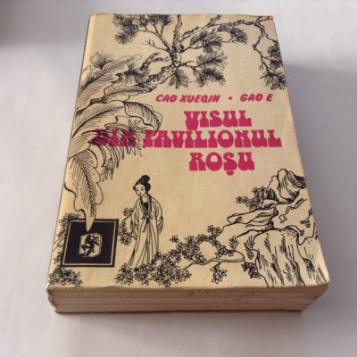 Cao Xueqin si Gao E - Visul Din Pavilionul Rosu (cu reproduceri de gravuri),R7 foto