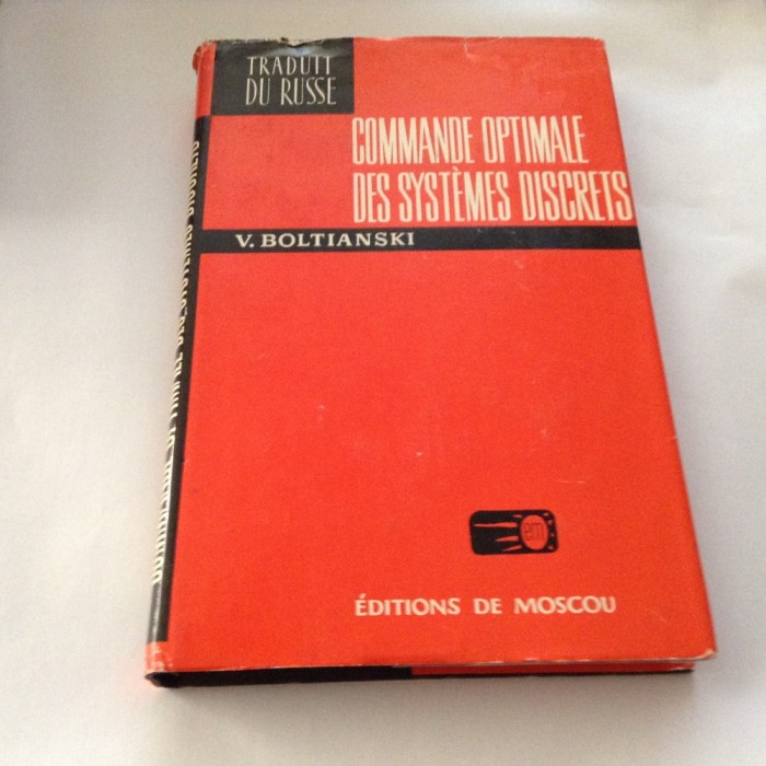 v. Boltianski - Commande optimale des systemes discrets ,R7