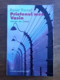 Prietenul meu Vasia - Rainer Biemel / R4P4F, Alta editura