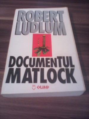 ROBERT LUDLUM-DOCUMENTUL MATLOCK foto