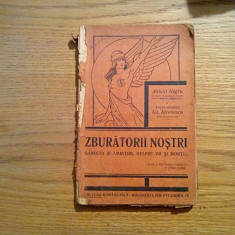 ZBURATORII NOSTRI Vol. I - Mihail Negru, Gh. Iacobescu (autograf) - 1929,154 p.