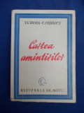 V. V. HANES / C. FIERASCU - CARTEA AMINTIRILOR ( ANTOLOGIE ) - 1944 *