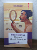 Blestemul talharului mustacios - Irina Teodorescu, 2016, Polirom