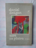 (C343) DANIEL DRAGAN - TARE CA PIATRA
