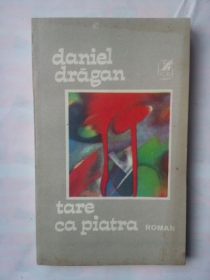(C343) DANIEL DRAGAN - TARE CA PIATRA foto