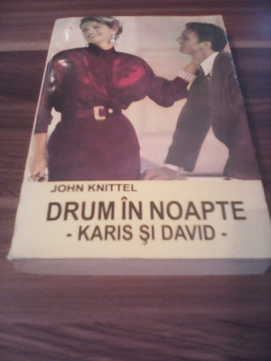 JOHN KNITTEL-DRUM IN NOAPTE KARIS SI DAVIN foto