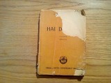 HAI DIRIDAM - Ionel Teodoreanu - Editura Cartea Romaneasca, 1947, 312 p.