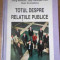 Totul Despre Relatiile Publice - Doug Newsom, Judy Vanslyke Turk, Dean Kruckeberg ,398844