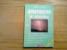 EXTRATERESTRII IN ROMANIA - Calin N. Turcu - Editura Obiectiv, 2005, 192 p. foto