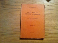 IZVOARELE ISTORIEI ROMANILOR * Cronica Ungurilor - vol. IV - G. Popa-Lisseanu foto