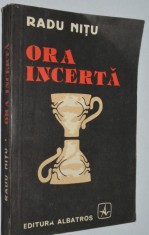 Ora incerta - Radu Nitu foto