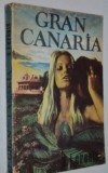 Gran Canaria - A. J. Cronin, A.J. Cronin