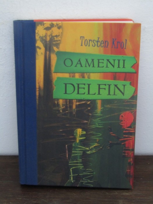 Oamenii delfin- Torsten Krol