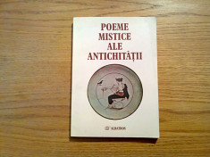 POEME MISTICE ALE ANTICHITATII - Antologie: Ion Acsan - Editura Albatros, 2003 foto