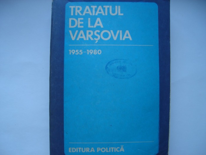 Tratatul de la Varasovia. 1955-1980. Culegere de documente