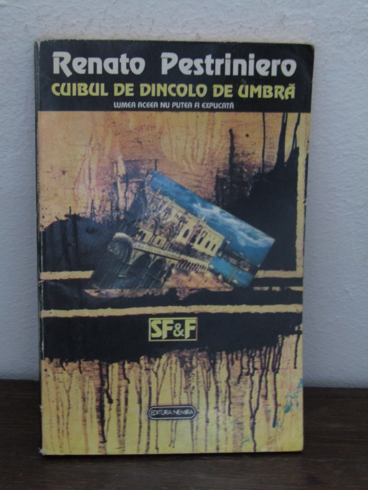 Cuibul de dincolo de umbra- Renato Pestriniero | Okazii.ro